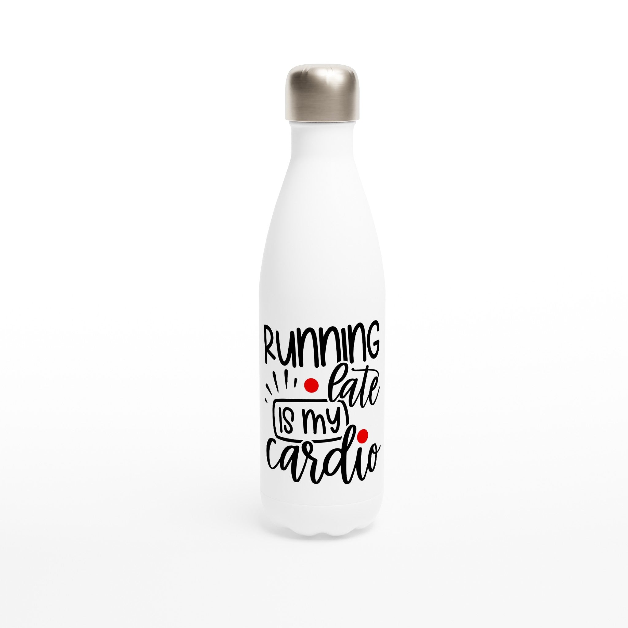 Running Late is my Cardio 17oz Bottle - iCandy gFX Studios