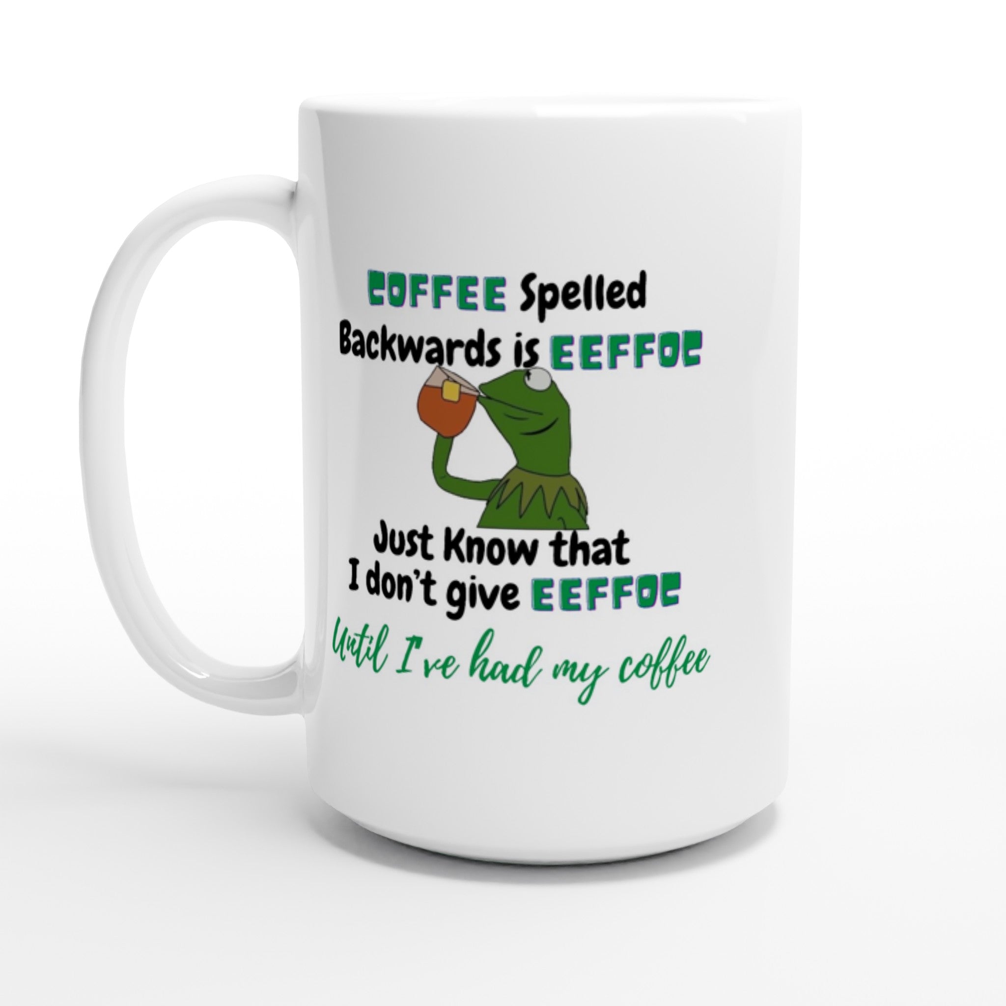 Coffee spelled Eeffoc backwards 15oz Mug - iCandy gFX