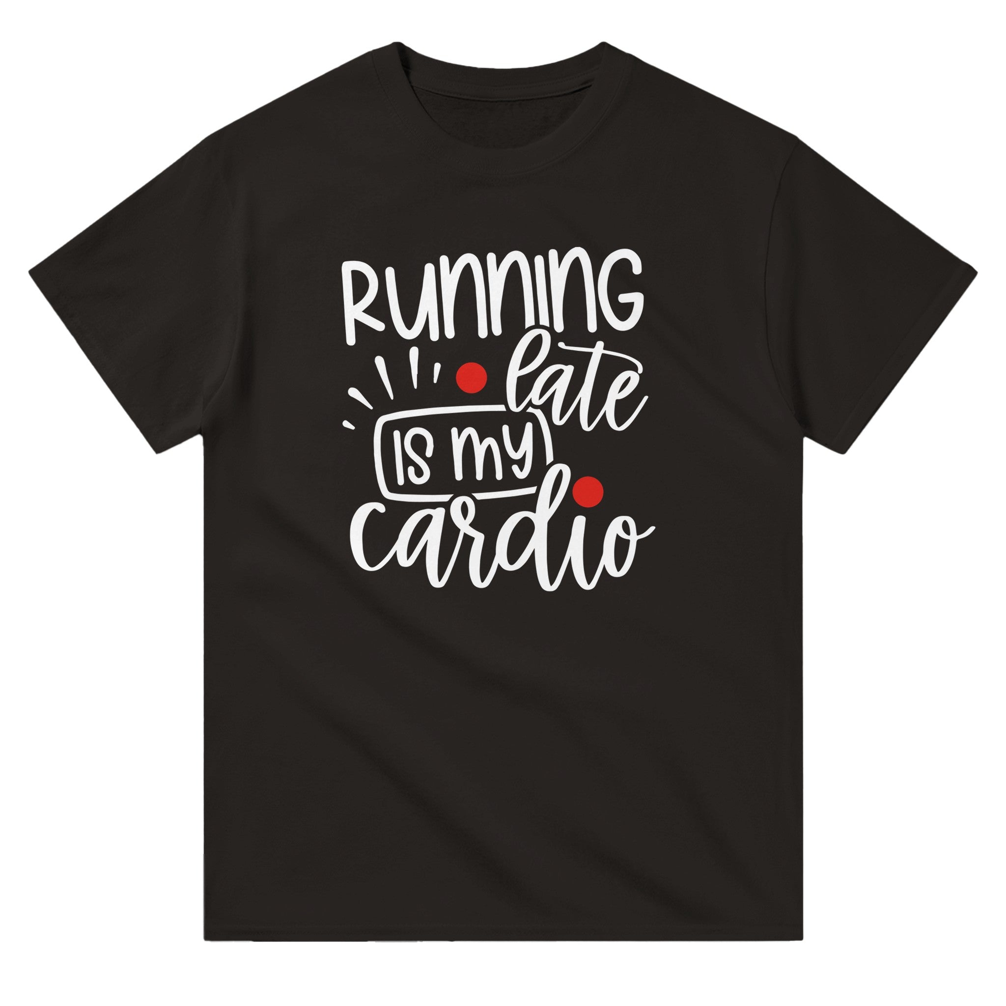 Running Late is my Cardio T-shirt - iCandy gFX Studios