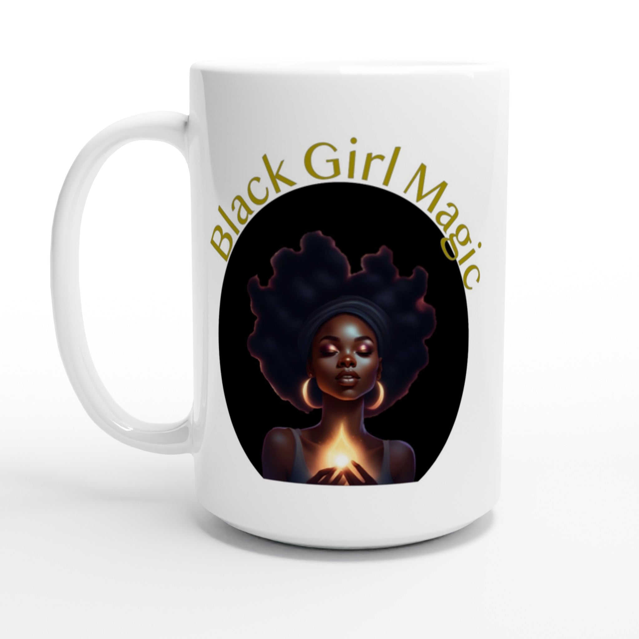 Black Girl Magic 15oz - iCandy gFX Studios