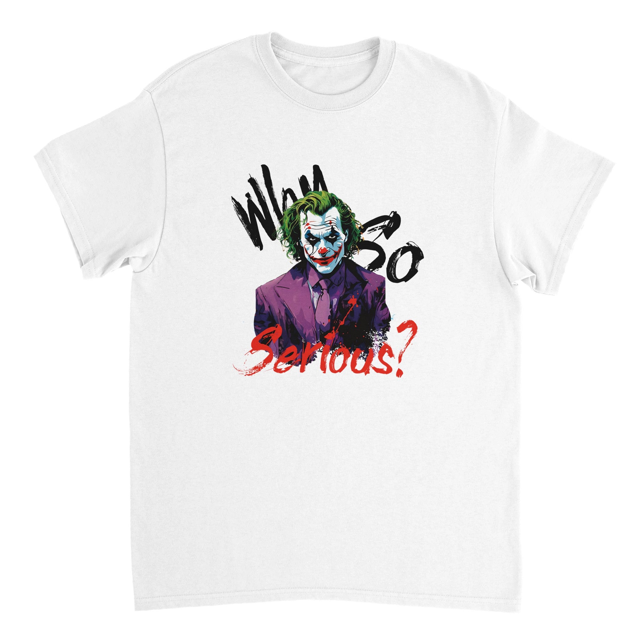 Why so serious? T-shirt - iCandy gFX Studios